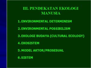 Environmental possibilism adalah