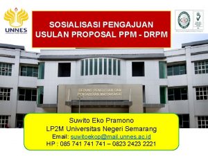 SOSIALISASI PENGAJUAN USULAN PROPOSAL PPM DRPM Suwito Eko