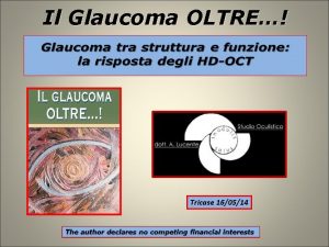 Il Glaucoma OLTRE Tricase 160514 Structure and function