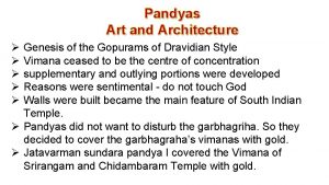 Pandyas Art and Architecture Genesis of the Gopurams