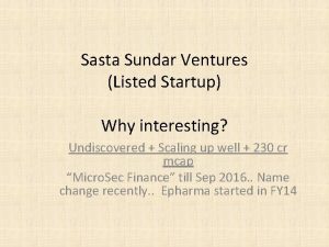 Sasta Sundar Ventures Listed Startup Why interesting Undiscovered