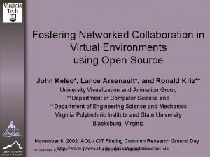 Fostering Networked Collaboration in Virtual Environments using Open