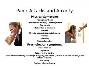 Panic Attacks and Anxiety Physical Symptoms Racing heartbeat