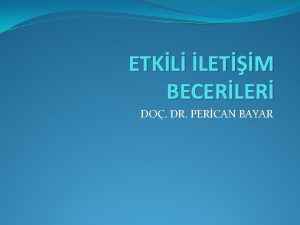 ETKL LETM BECERLER DO DR PERCAN BAYAR ALITIRMA
