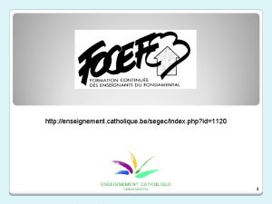 http enseignement catholique besegecindex php id1120 1 FCC