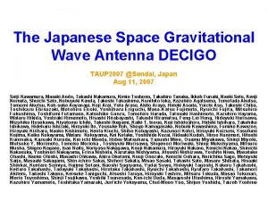 The Japanese Space Gravitational Wave Antenna DECIGO TAUP