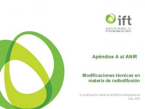 Apndice A al ANIR Modificaciones tcnicas en materia