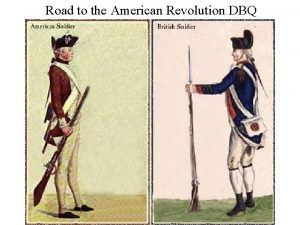 Road to the American Revolution DBQ DBQ question