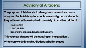 Advisory at Altadea The purpose of Advisory is