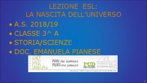 LEZIONE ESL LA NASCITA DELLUNIVERSO A S 201819