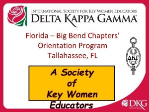 Florida Big Bend Chapters Orientation Program Tallahassee FL