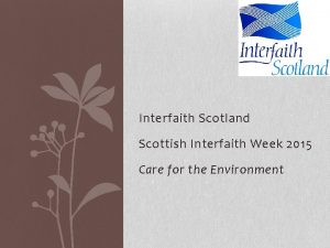 Interfaith Scotland Scottish Interfaith Week 2015 Care for