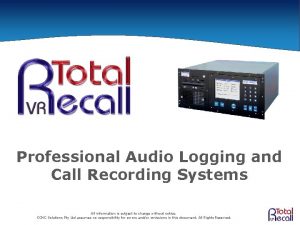 Professional Audio Logging and Call Recording Systems All