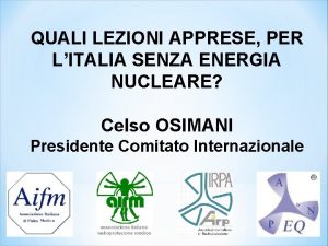 QUALI LEZIONI APPRESE PER LITALIA SENZA ENERGIA NUCLEARE