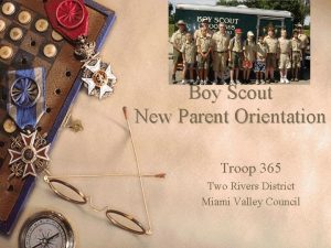 Boy Scout New Parent Orientation Troop 365 Two