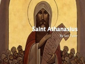 Saint Athanasius By Ian Tyler History Saint Athanasius