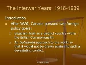 The Interwar Years 1918 1939 Introduction n After