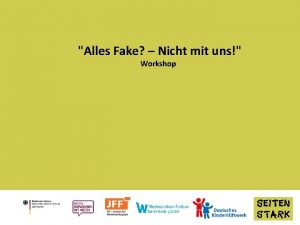 Alles Fake Nicht mit uns Workshop Quelle Screenshot