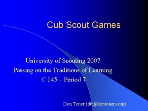 Cub Scout Games University of Scouting 2007 Passing