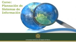 Curso Planeacin de Sistemas de Informacin Sistemas de