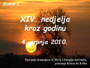 Godina C XIV nedjelja kroz godinu 4 srpnja