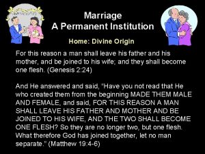 Marriage A Permanent Institution Home Divine Origin For