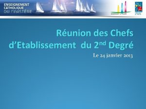 Runion des Chefs nd dEtablissement du 2 Degr