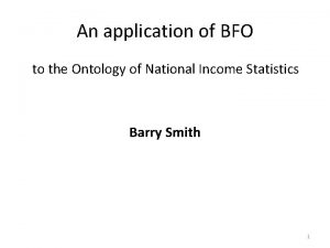 An application of BFO to the Ontology of