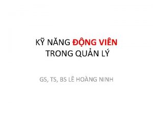 K NNG NG VIN TRONG QUN L GS