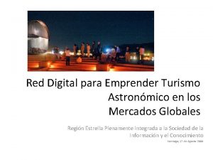 Red Digital para Emprender Turismo Astronmico en los