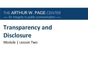 Transparency and Disclosure Module Lesson Two Lesson Two