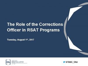 The Role of the Corrections Officer in RSAT