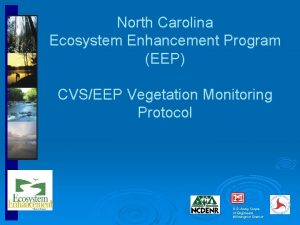 North Carolina Ecosystem Enhancement Program EEP CVSEEP Vegetation