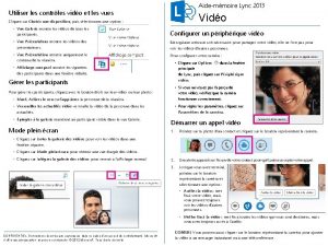 Aidemmoire Lync 2013 Utiliser les contrles vido et