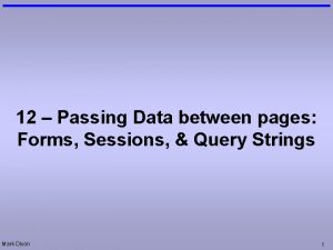 12 Passing Data between pages Forms Sessions Query