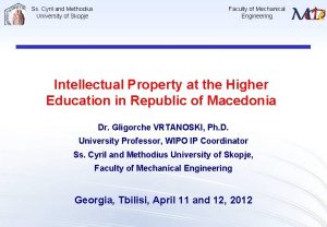 Ss Cyril and Methodius University of Skopje Faculty