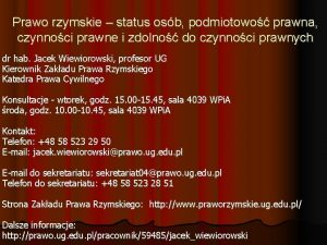 Prawo rzymskie status osb podmiotowo prawna czynnoci prawne