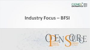 Industry Focus BFSI CIGNEX Datamatics Confidential www cignex