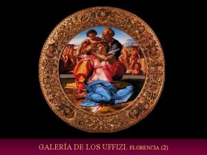GALERA DE LOS UFFIZI FLORENCIA 2 GALERIA DE