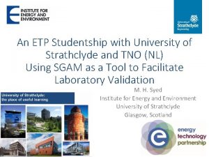 An ETP Studentship with University of Strathclyde and