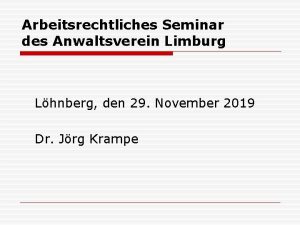 Arbeitsrechtliches Seminar des Anwaltsverein Limburg Lhnberg den 29