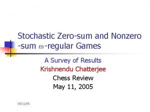 Stochastic Zerosum and Nonzero sum regular Games A