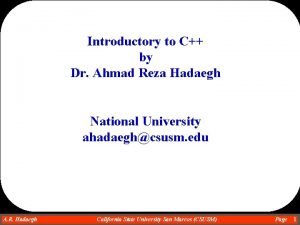 Introductory to C by Dr Ahmad Reza Hadaegh