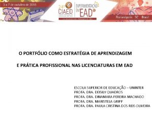 O PORTFLIO COMO ESTRATGIA DE APRENDIZAGEM E PRTICA