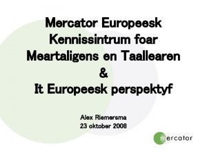 Mercator Europeesk Kennissintrum foar Meartaligens en Taallearen It