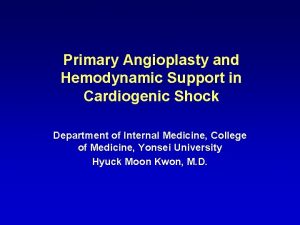 Primary Angioplasty and Hemodynamic Support in Cardiogenic Shock