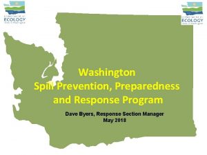 Washington Spill Prevention Preparedness and Response Program Dave