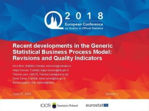 Recent developments in the Generic Statistical Business Process