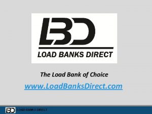 The Load Bank of Choice www Load Banks