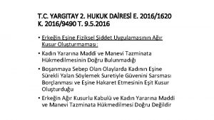 T C YARGITAY 2 HUKUK DARES E 20161620